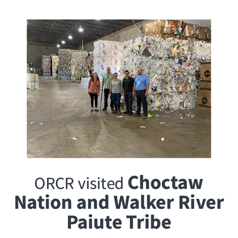 ORCR visited Choctaw Nation and Walker River Paiute Tribe 